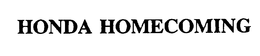 HONDA HOMECOMING trademark