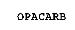 OPACARB trademark