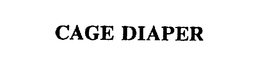 CAGE DIAPER trademark