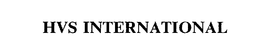HVS INTERNATIONAL trademark