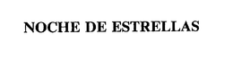 NOCHE DE ESTRELLAS trademark