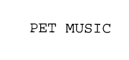 PET MUSIC trademark