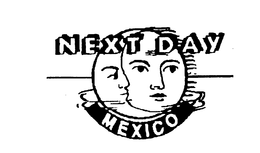 NEXT DAY MEXICO trademark