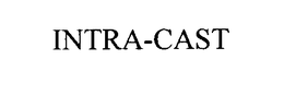 INTRA-CAST trademark