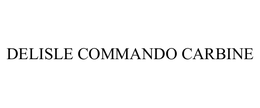 DELISLE COMMANDO CARBINE trademark