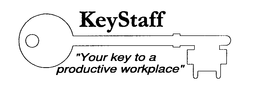 KEYSTAFF "YOUR KEY TO A PRODUCTIVE WORKPLACE" trademark