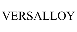 VERSALLOY trademark
