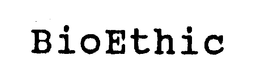 BIOETHIC trademark