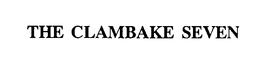 THE CLAMBAKE SEVEN trademark