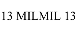 13 MILMIL 13 trademark