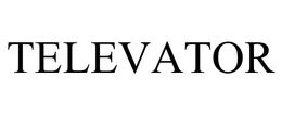 TELEVATOR trademark