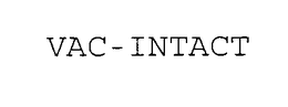 VAC-INTACT trademark