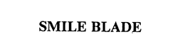 SMILE BLADE trademark