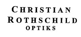 CHRISTIAN ROTHSCHILD OPTIKS trademark