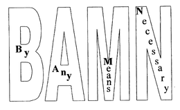 BAMN BY ANY MEANS NECESSARY trademark