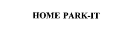 HOME PARK-IT trademark