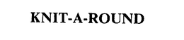 KNIT-A-ROUND trademark