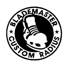 BLADEMASTER CUSTOM RADIUS trademark