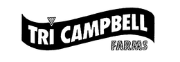 TRI CAMPBELL FARMS trademark