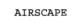 AIRSCAPE trademark