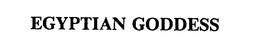EGYPTIAN GODDESS trademark