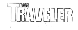 BAJA TRAVELER trademark