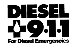 DIESEL 911 FOR DIESEL EMERGENCIES trademark