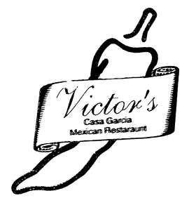 VICTOR'S CASA GARCIA MEXICAN RESTAURANT trademark