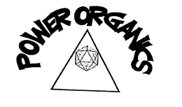 POWER ORGANICS trademark
