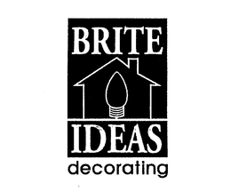 BRITE IDEAS DECORATING trademark