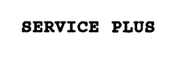 SERVICE PLUS trademark