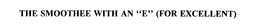 THE SMOOTHEE WITH AN "E" (FOR EXCELLENT) trademark