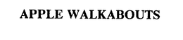 APPLE WALKABOUTS trademark