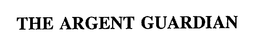 THE ARGENT GUARDIAN trademark