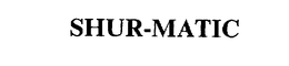 SHUR-MATIC trademark