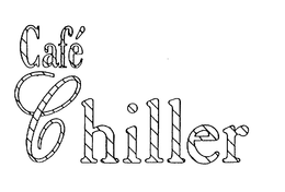 CAFE' CHILLER trademark