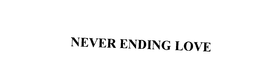 NEVER ENDING LOVE trademark