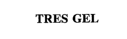 TRES GEL trademark