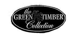 THE GREEN TIMBER COLLECTION trademark