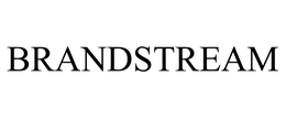 BRANDSTREAM trademark
