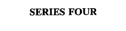SERIES FOUR trademark