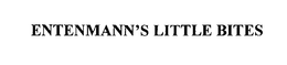 ENTENMANN'S LITTLE BITES trademark