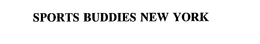 SPORTS BUDDIES NEW YORK trademark