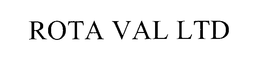 ROTA VAL LTD trademark