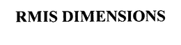 RMIS DIMENSIONS trademark
