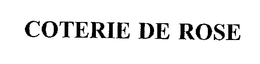 COTERIE DE ROSE trademark