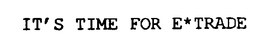 IT'S TIME FOR E*TRADE trademark
