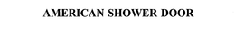 AMERICAN SHOWER DOOR trademark