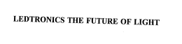 LEDTRONICS THE FUTURE OF LIGHT trademark