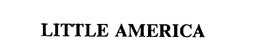 LITTLE AMERICA trademark